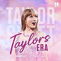 Taylors Era - De Taylor Swift Podcast