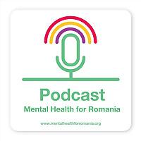 Podcast | Mental Health for Romania