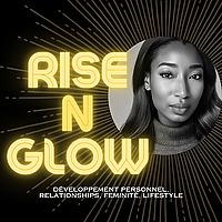 RISE N GLOW