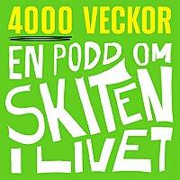 4000 veckor