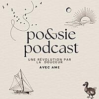 Poesie Podcast - une révolution par la douceur