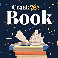 Crack The Book: A Beginner's Guide to Reading the Great Books