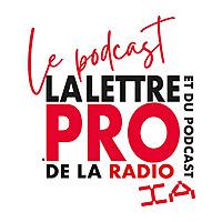 La Lettre Pro - Le Podcast IA