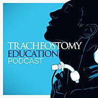 Tracheostomy Education