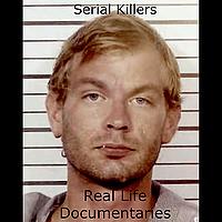 Serial Killers: Real Life Documentaries