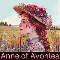 Anne of Avonlea - A Dramatic Reading
