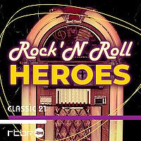 Rock 'N Roll Heroes