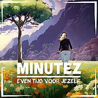 Minutez - Meditaties voor Thuis & Onderweg
