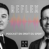 REFLEX : votre podcast en droit du sport