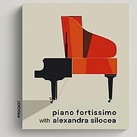 piano fortissimo podcast