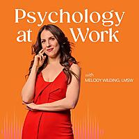 Psychology at Work | Career Success, Leadership, Communication Skills