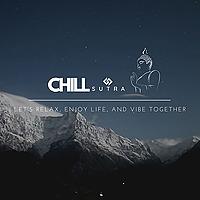 CHILL SUTRA 佛經CHILL聽