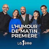 L'Humour de Matin Première