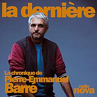 La chronique de Pierre-Emmanuel Barré