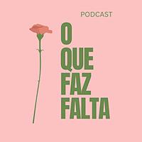 O que faz Falta
