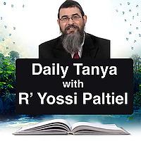 Daily Tanya with R' Yossi Paltiel