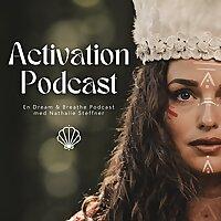 Activation podcast
