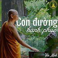 CON ĐƯỜNG HẠNH PHÚC (Sách nói)