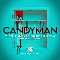 Candyman: The True Story Behind The Bathroom Mirror Murder
