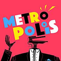 Metropolis