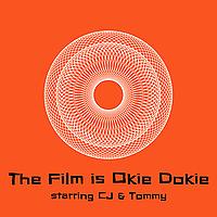 The Film is Okie Dokie
