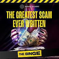 The Greatest Scam Ever Written