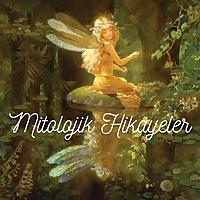 Mitolojik Hikayeler