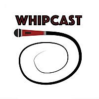WhipCast