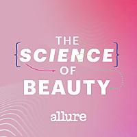 Allure: The Science of Beauty