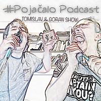 Pojacalo Podcast - Tomislav & Goran Show