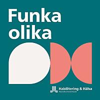 Funka olika – podden om livet med funktionsnedsättning