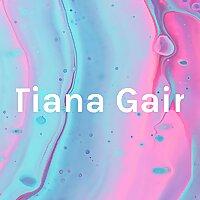 Tiana Gair