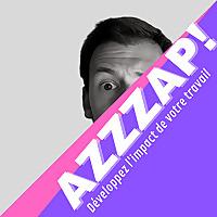 Azzzap ! Développez l'impact de votre travail