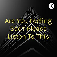 Are You Sad Or heartbroken ? Listen To This❤️