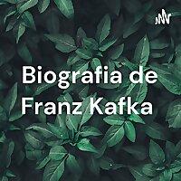 Biografia de Franz Kafka