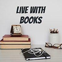 Live With Books