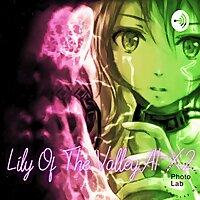 LILY OF THE VALLEY AI-X2 “One Love One Mind”