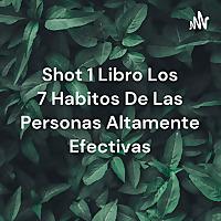 Shot 1 Libro Los 7 Habitos De Las Personas Altamente Efectivas