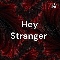 Hey Stranger 👋☺️