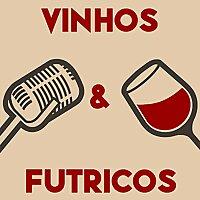 Vinhos e Futricos