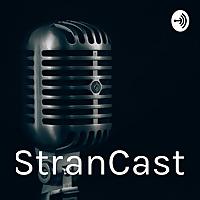 StranCast