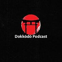 Dokkodo Podcast