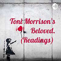 Toni Morrison's Beloved. (Readings)