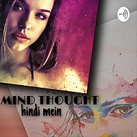 MIND THOUGHT hindi Mein