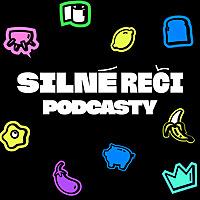 Silné Reči podcasty