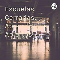 Escuelas Cerradas, Aprendizajes Abiertos!