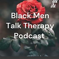 Black Men Talk Therapy