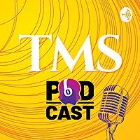 TMS Podcast