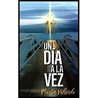Martín Valverde Centro de Formación - Un Día a la Vez