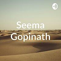 Seema Gopinath